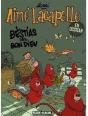 Aimé Lacapelle T.4 ; Bestias Del Bon Dieu - Preview