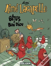 Capa do artigo Aimé Lacapelle Tome 4 : Bêtes À Bon Diou