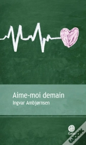 Aime-Moi Demain