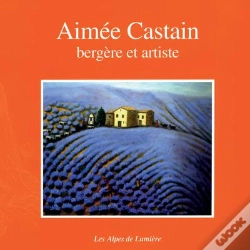 Capa do artigo Aimée Castain, Bergère Et Artiste