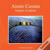Capa do artigo Aimée Castain, Bergère Et Artiste