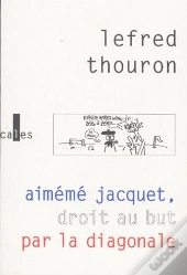 Aimémé Jacquet, Droit Au But Par La Diagonale