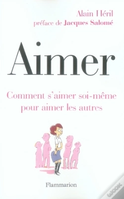 Capa do artigo Aimer ; Comment S'Aimer Soi-Même Pour Aimer Les Autres