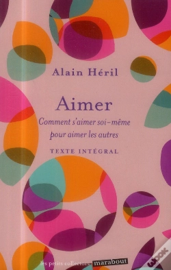 Capa do artigo Aimer ; Comment S'Aimer Soi-Même Pour Aimer Les Autres