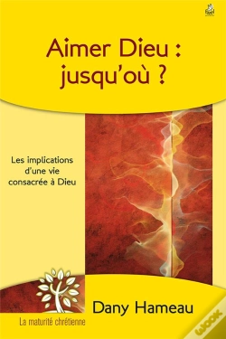 Capa do artigo Aimer Dieu, Jusqu'Où ?