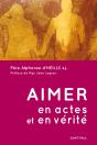 Aimer En Actes Et En Vérité - Preview