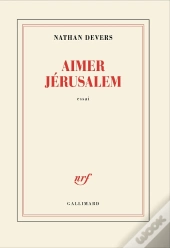 Aimer Jérusalem