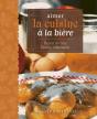 Aimer La Cuisine A La Biere - Preview