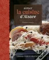 Aimer La Cuisine D'Alsace