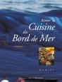 Aimer La Cuisine Du Bord De Mer - Preview