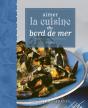 Aimer La Cuisine Du Bord De Mer - Preview