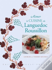 Aimer La Cuisine Du Languedoc-Roussillon