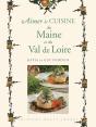 Aimer La Cuisine Du Maine Et Du Val De Loire - Preview