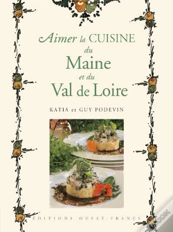 Capa do artigo Aimer La Cuisine Du Maine Et Du Val De Loire
