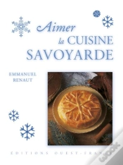 Capa do artigo Aimer La Cuisine Savoyarde