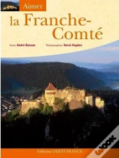 Aimer La Franche-Comté