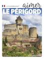 Aimer Le Périgord - Preview