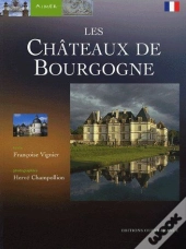 Aimer Les Châteaux De Bourgogne