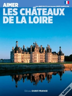Capa do artigo Aimer Les Chateaux De La Loire
