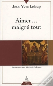 Capa do artigo Aimer... Malgré Tout ; Rencontre Avec Marie De Solemne