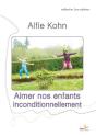 Aimer Nos Enfants Inconditionnellement - Preview