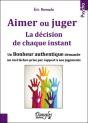 Aimer Ou Juger - La Decision De Chaque Instant - Preview