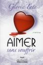 Aimer Sans Souffrir (3e Édition) - Preview