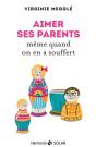 Aimer Ses Parents Même Quand On En A Souffert - Preview