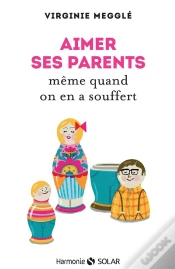 Capa do artigo Aimer Ses Parents Même Quand On En A Souffert
