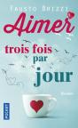Aimer Trois Fois Par Jour - Preview
