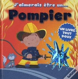 Capa do artigo Aimerais Etre Un Pompier (J')