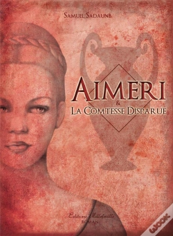 Capa do artigo Aimeri Et La Comtesse Disparue T.2