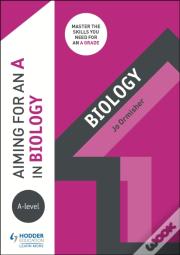 Aiming For An A In A-Level Biology
