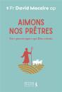 Aimons Nos Prêtres ! - Preview