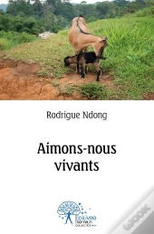 Aimons-Nous Vivants