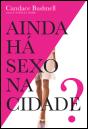 Ainda Há Sexo na Cidade? - Preview