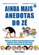 Ainda Mais Anedotas do Zé - 6