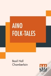 Capa do artigo Aino Folk-Tales: With Introduction By Edward B. Tylor