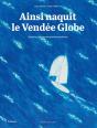 Ainsi Naquit Le Vendée Globe - Preview