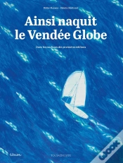 Capa do artigo Ainsi Naquit Le Vendée Globe