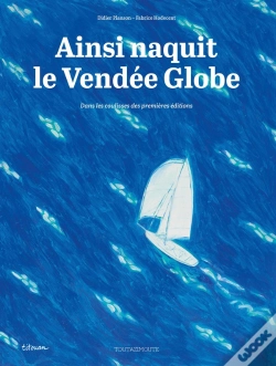 Capa do artigo Ainsi Naquit Le Vendée Globe