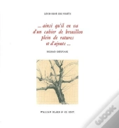Ainsi Qu'Il En Va D'Un Cahier De Brouillon