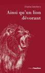 Ainsi Qu'Un Lion Dévorant - Preview