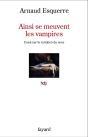 Ainsi Se Meuvent Les Vampires - Essai Sur La Variation Du Sens - Preview