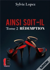 Ainsi Soit-Il Tome 2 - Redemption