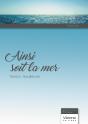 Ainsi Soit La Mer - Preview
