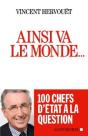 Ainsi Va Le Monde... 100 Chefs D'État À La Question - Preview