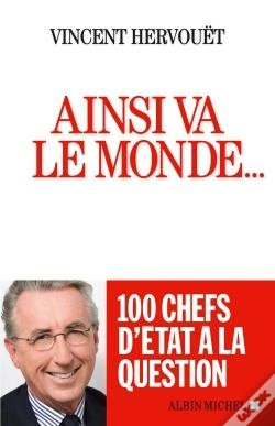 Capa do artigo Ainsi Va Le Monde... 100 Chefs D'État À La Question