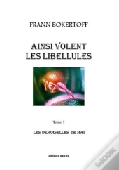 Ainsi Volent Les Libellules