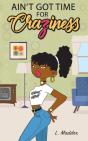 Ain'T Got Time For Craziness - Preview